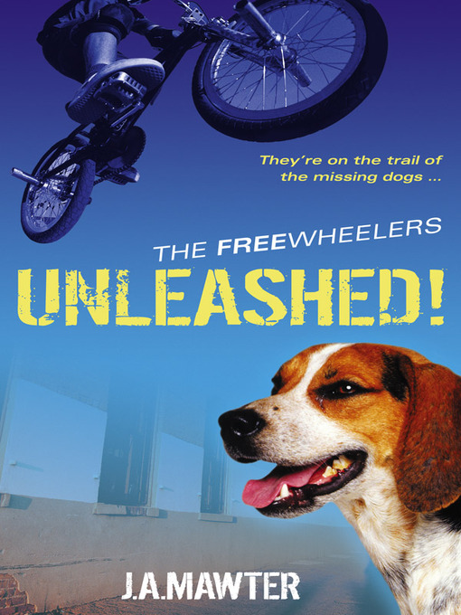 Title details for Unleashed! by J A Mawter - Available